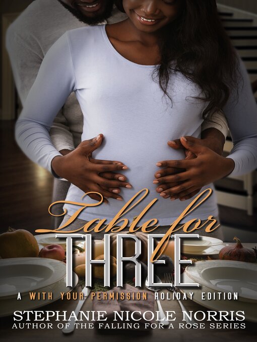 Title details for Table For Three by Stephanie Nicole Norris - Available